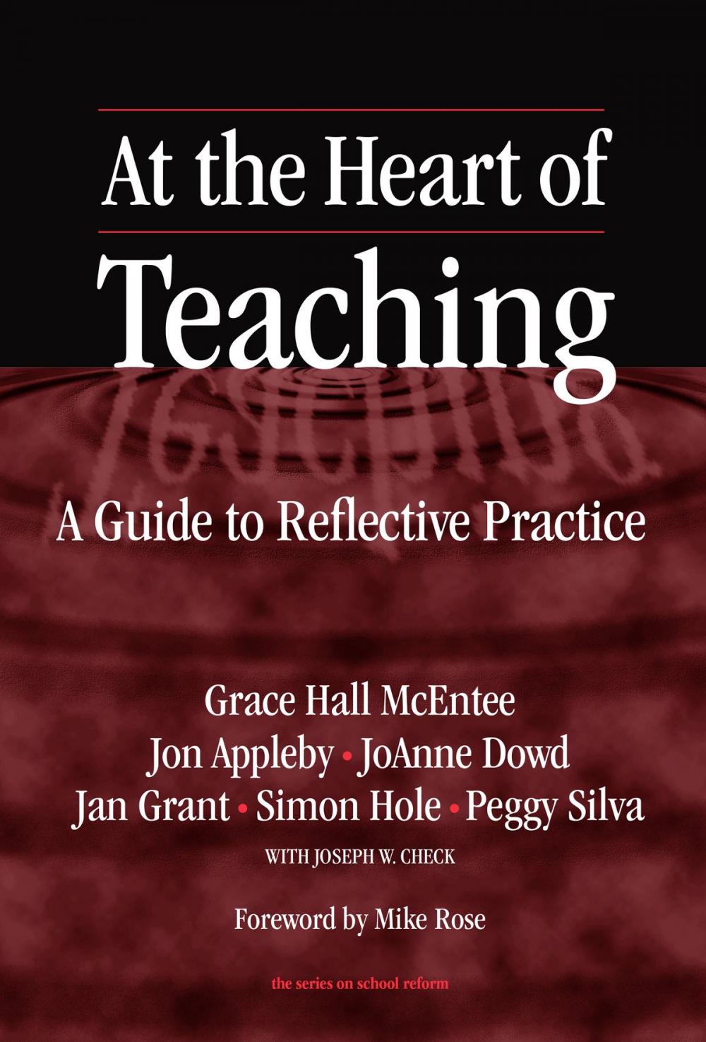 Big bigCover of At the Heart of Teaching