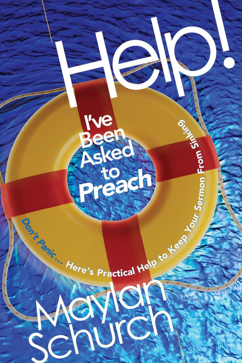 Big bigCover of Help! I've Been Asked to Preach