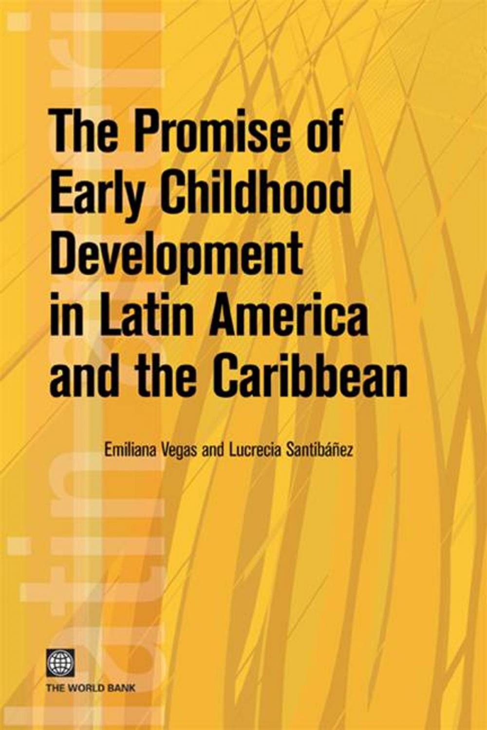 Big bigCover of The Promise Of Early Childhood Development In Latin America