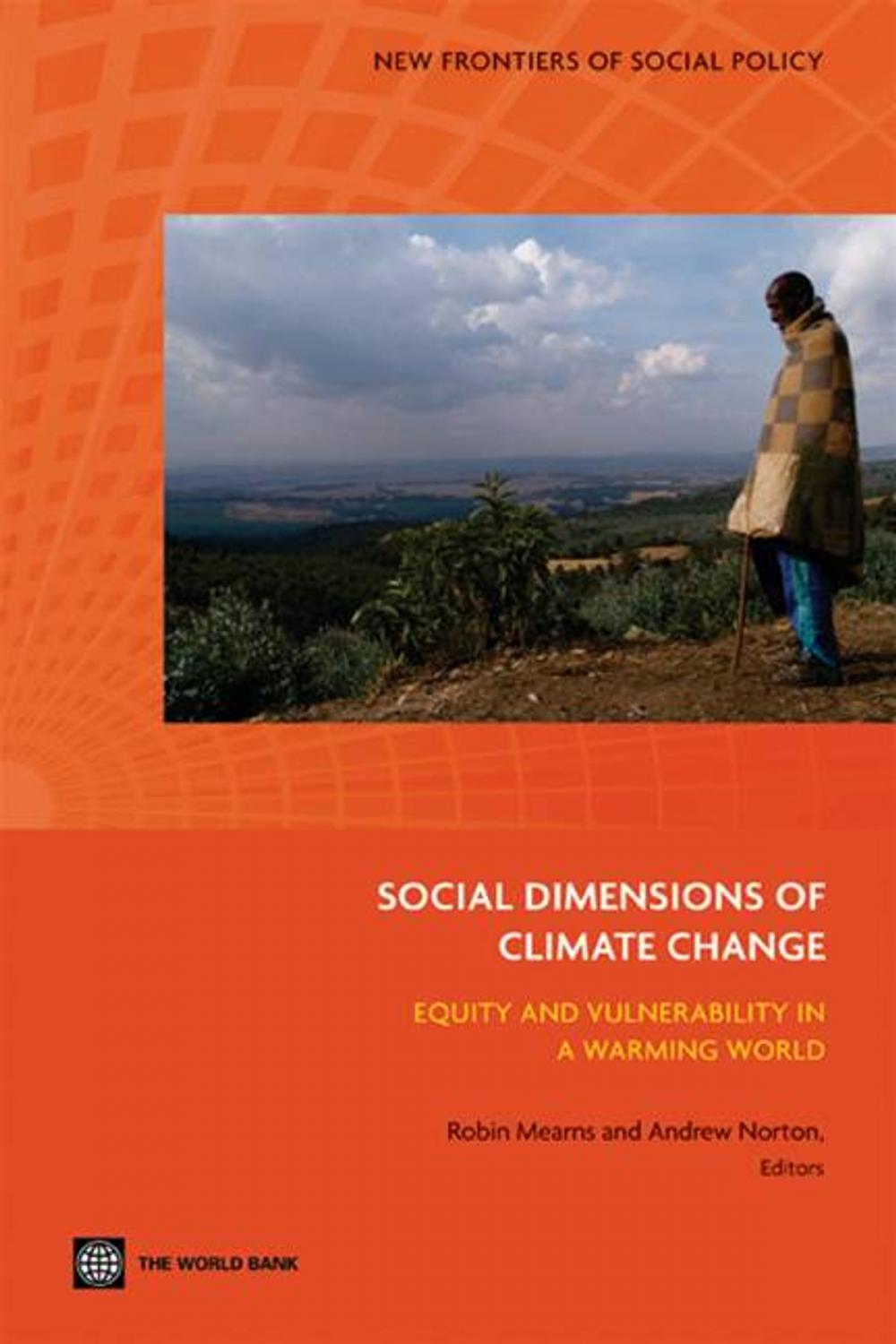 Big bigCover of The Social Dimensions Of Climate Change: Equity And Vulnerability In A Warming World