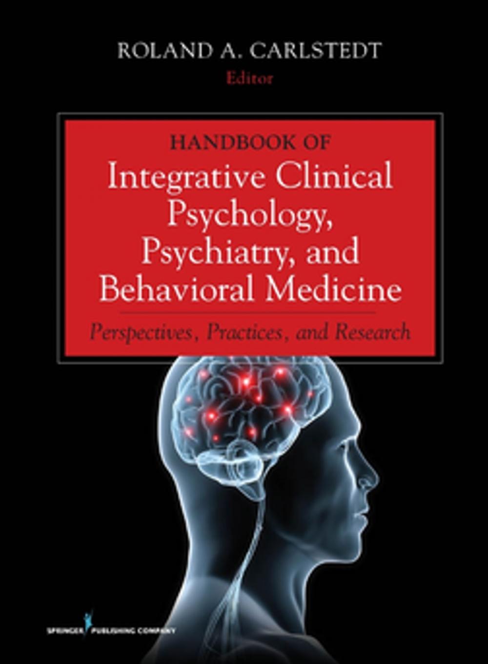 Big bigCover of Handbook of Integrative Clinical Psychology, Psychiatry, and Behavioral Medicine