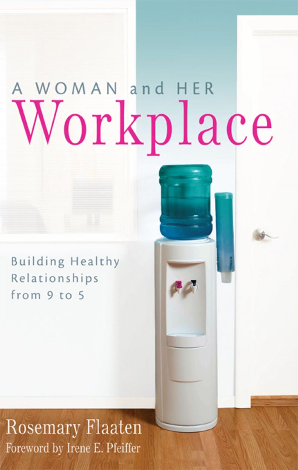 Big bigCover of A Woman and Her Workplace