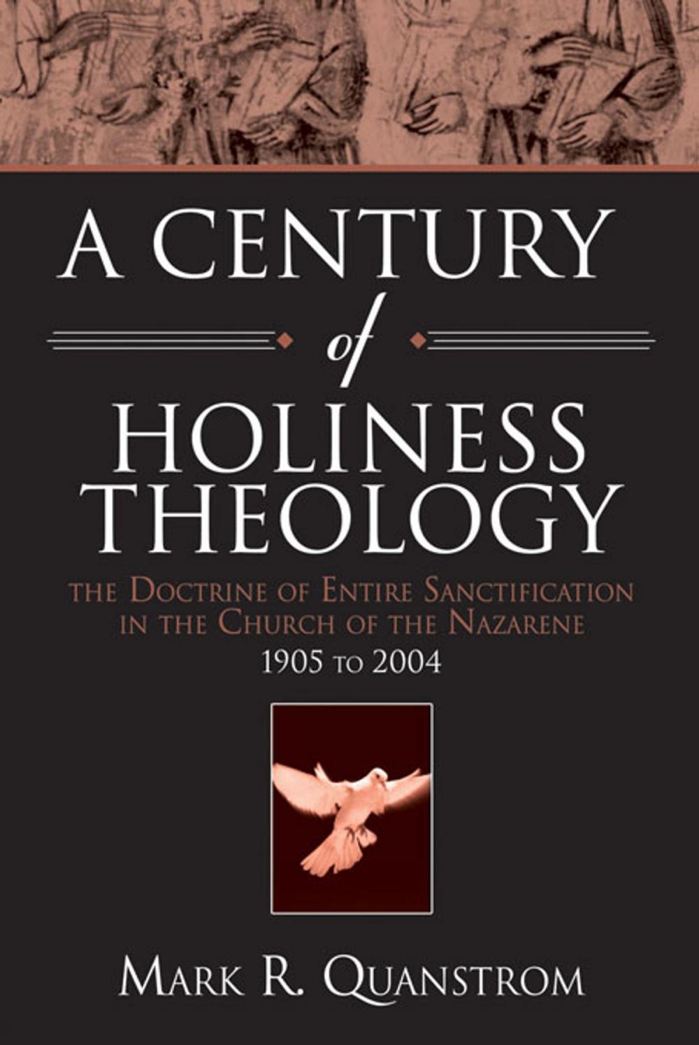 Big bigCover of A Century of Holiness Theology