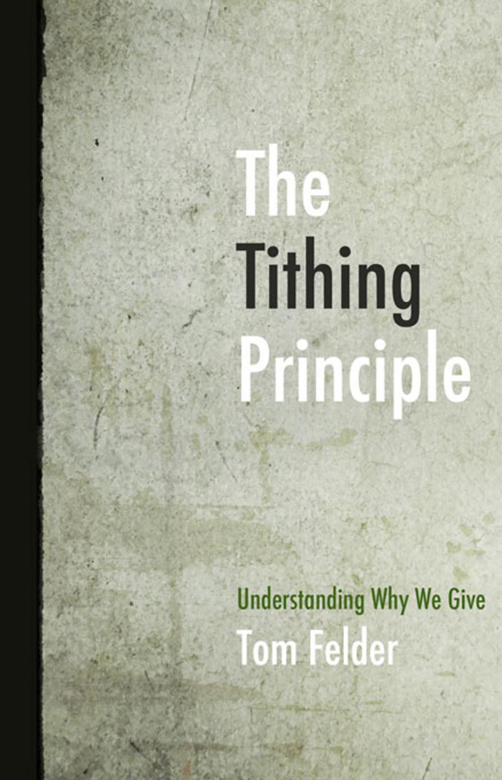 Big bigCover of The Tithing Principle