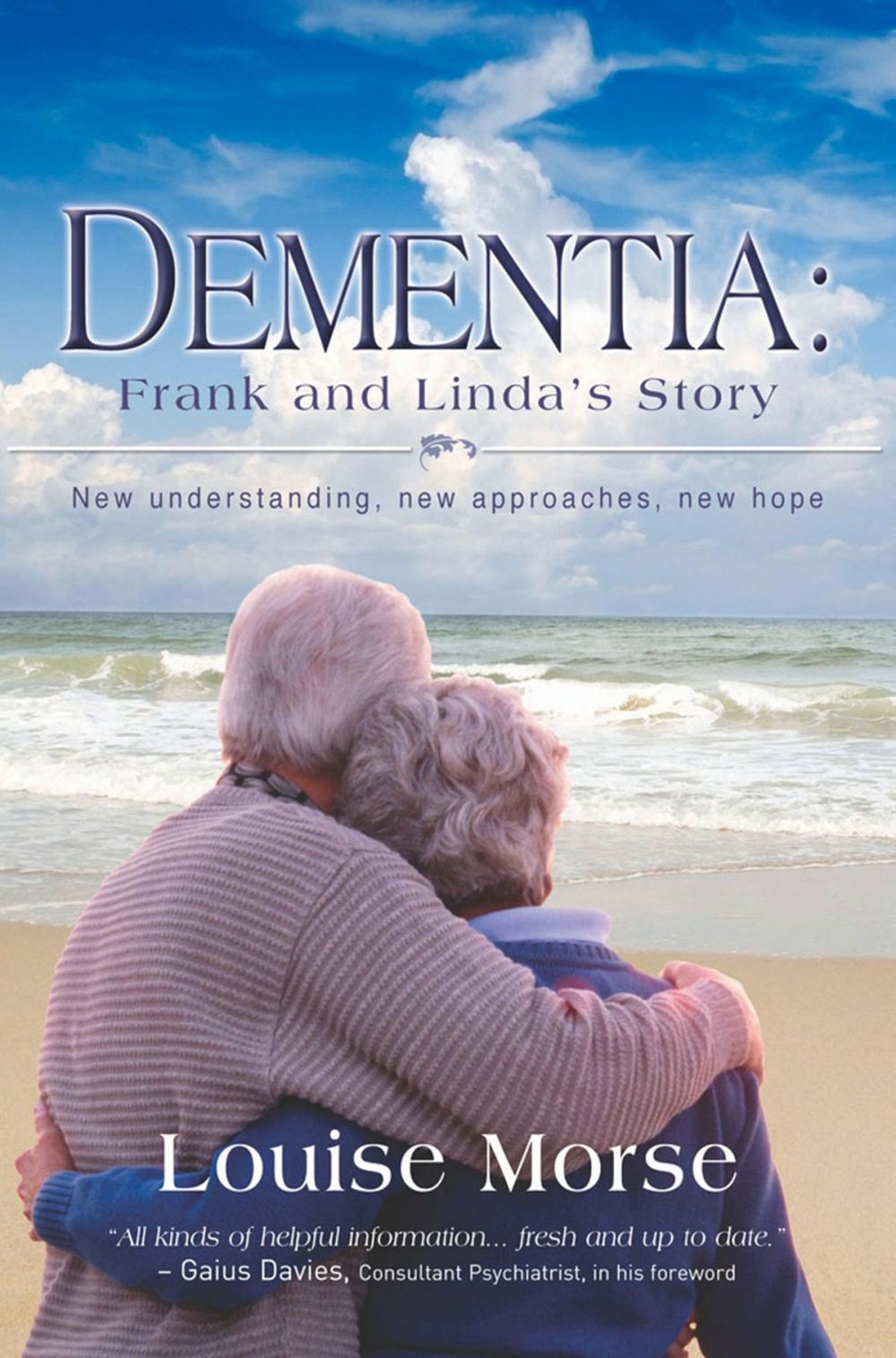 Big bigCover of Dementia: Frank and Linda's Story