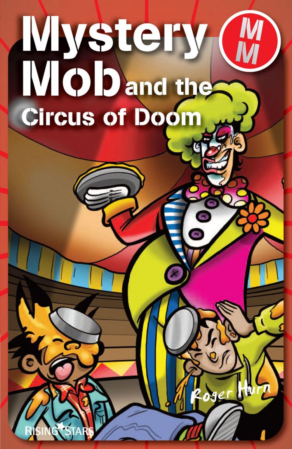 Big bigCover of Mystery Mob and the Circus of Doom