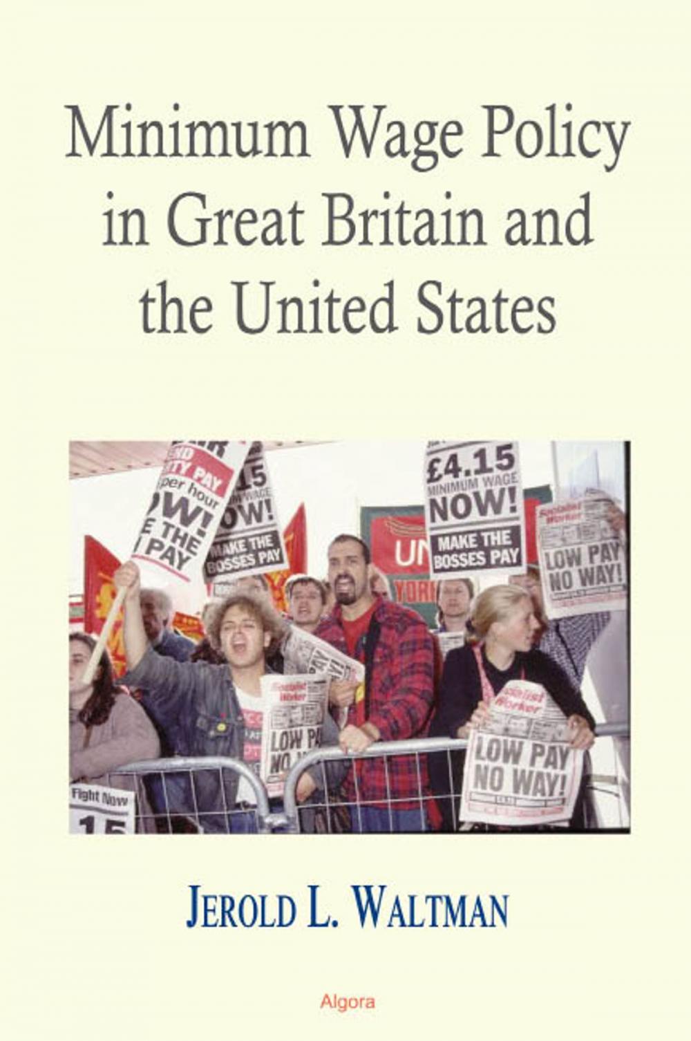 Big bigCover of Minimum Wage Policy in Great Britain and the United States