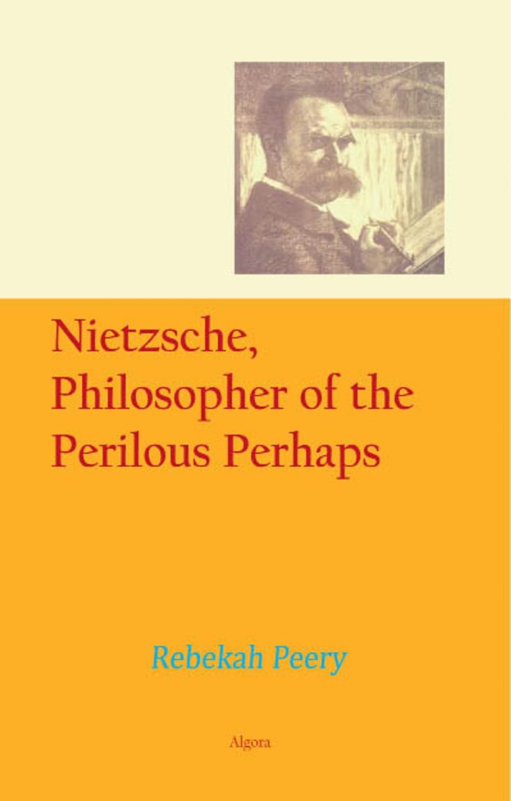 Big bigCover of Nietzsche, Philosopher of the Perilous Perhaps