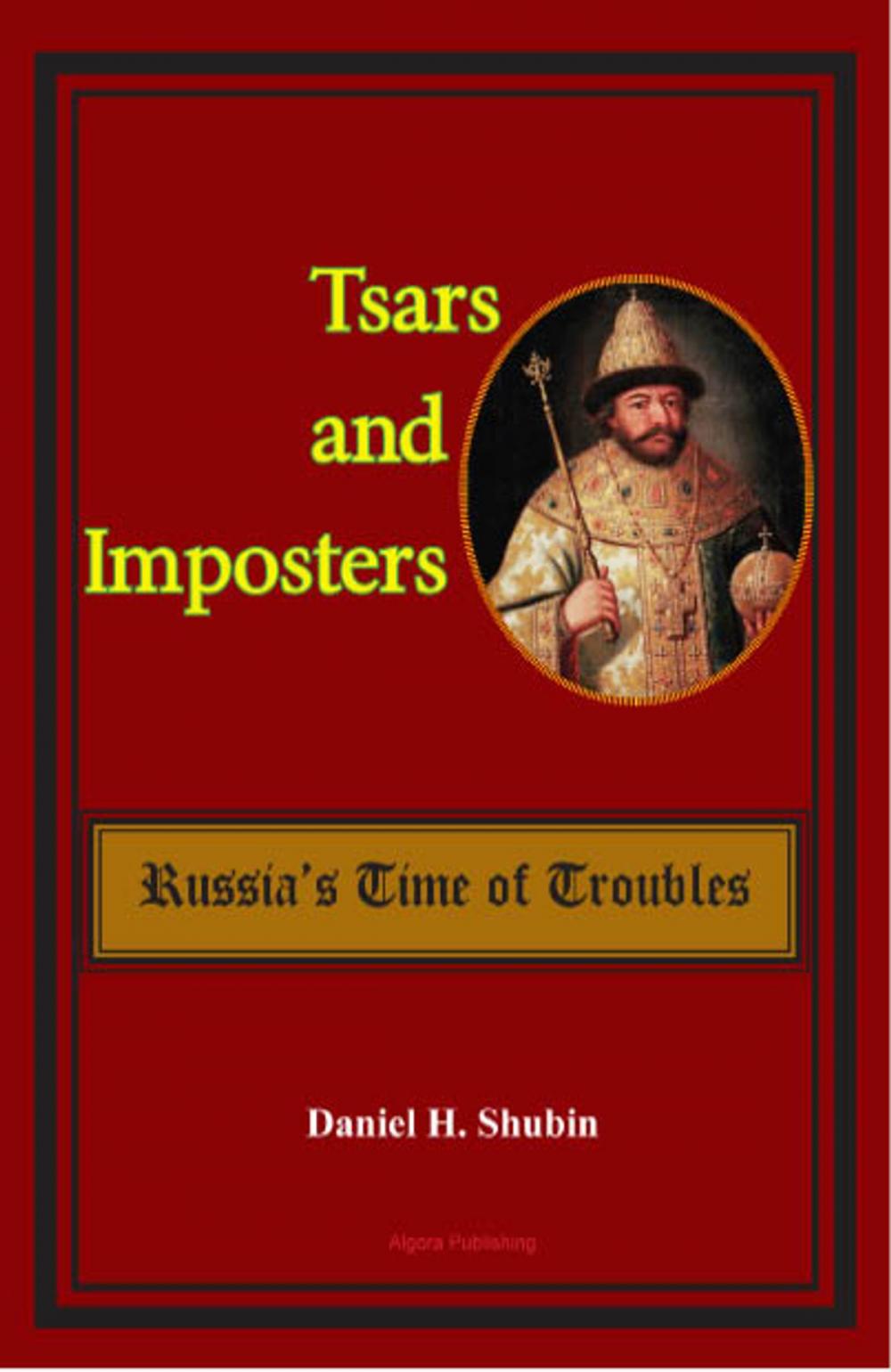 Big bigCover of Tsars and Imposters: Russia's Time of Troubles