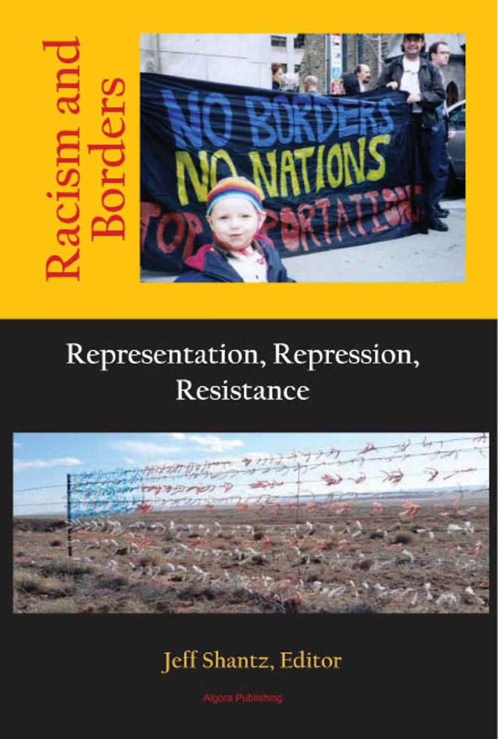 Big bigCover of Racism and Borders: Representation, Repression, Resistance