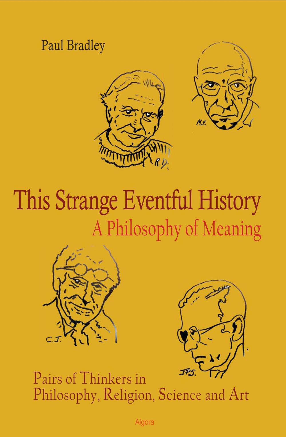 Big bigCover of This Strange Eventful History: A Philosophy of Meaning