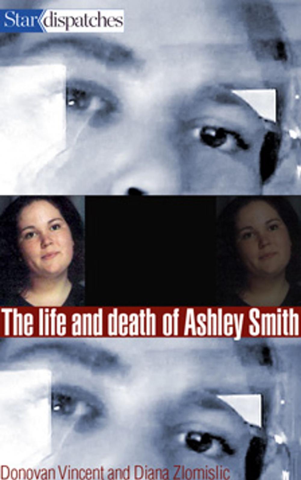 Big bigCover of The Life and Death of Ashley Smith