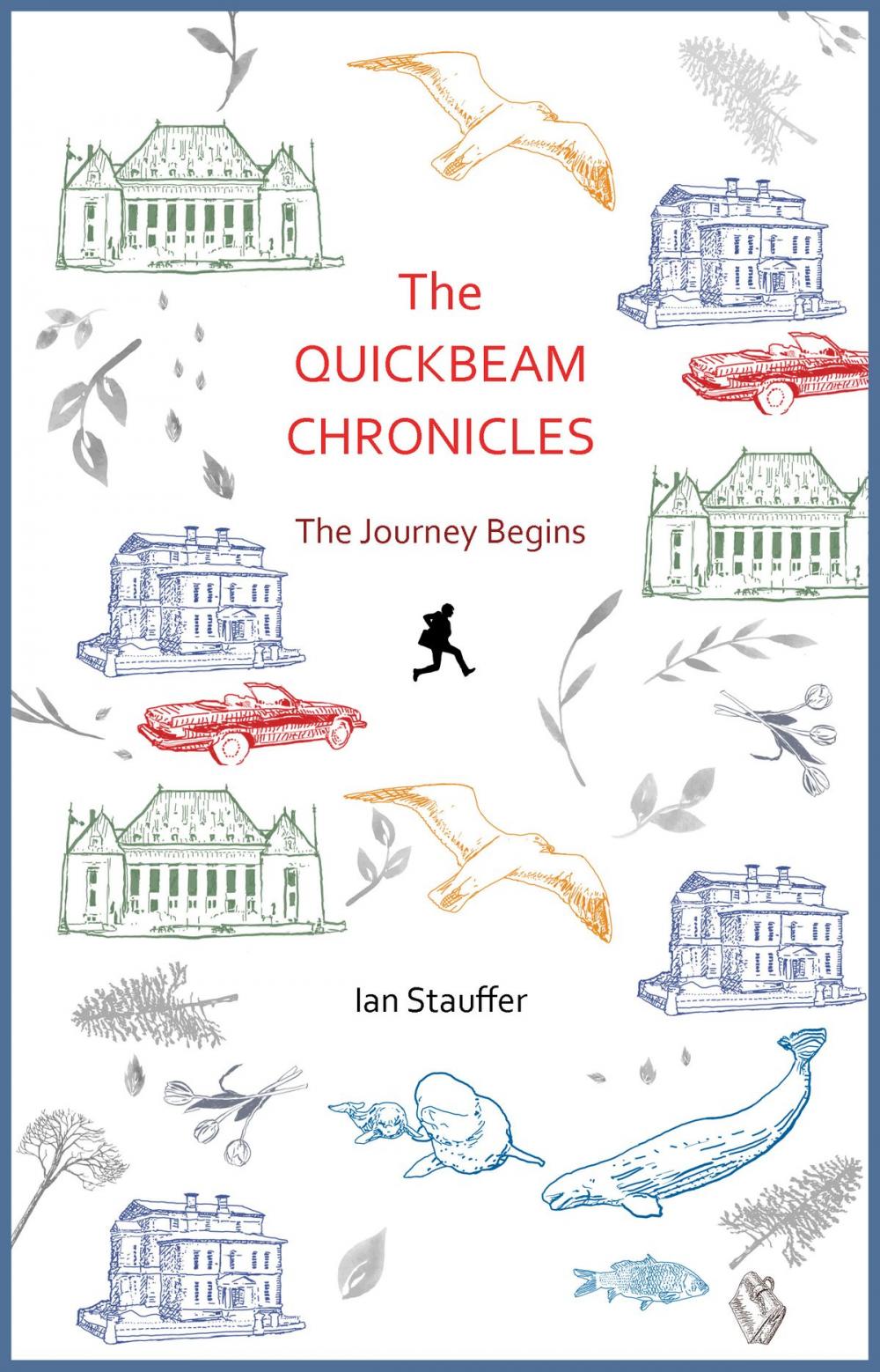 Big bigCover of The Quickbeam Chronicles