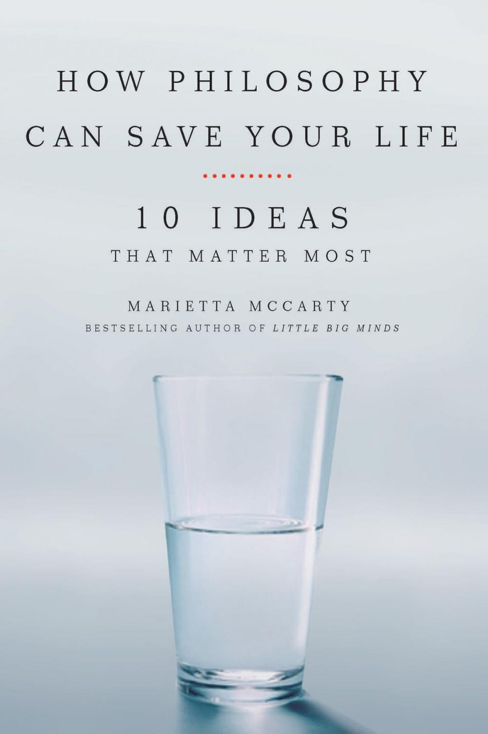 Big bigCover of How Philosophy Can Save Your Life