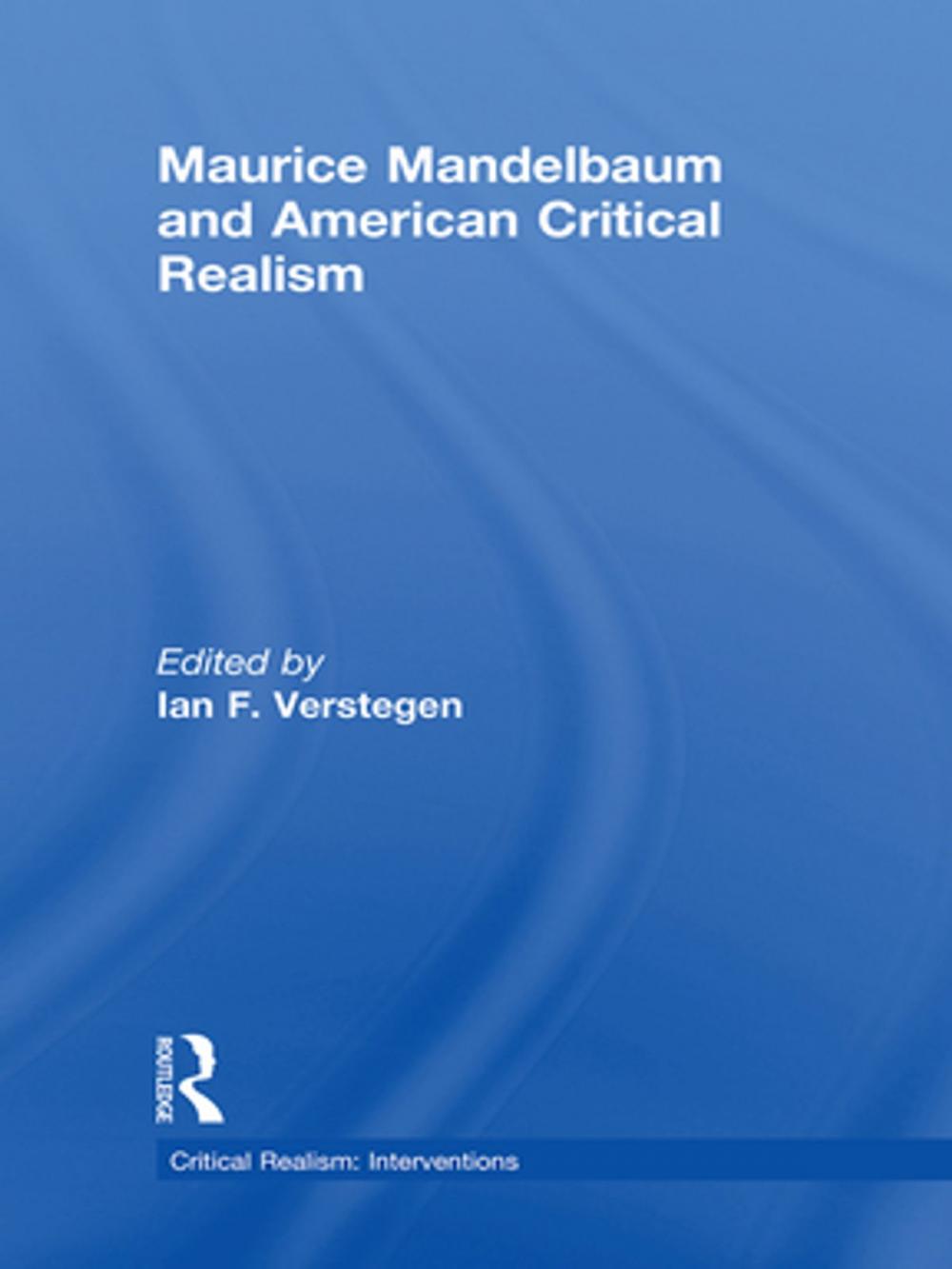 Big bigCover of Maurice Mandelbaum and American Critical Realism