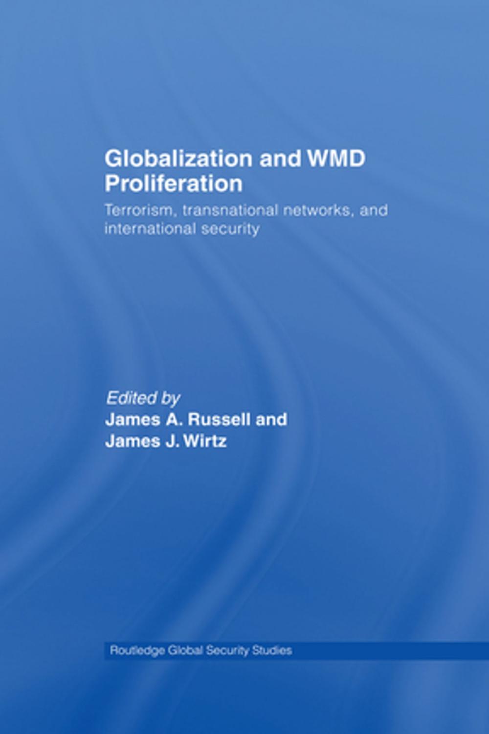 Big bigCover of Globalization and WMD Proliferation