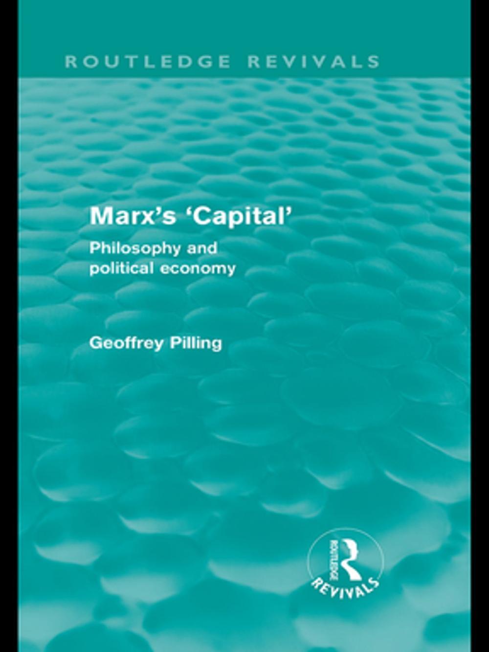 Big bigCover of Marx's 'Capital' (Routledge Revivals)