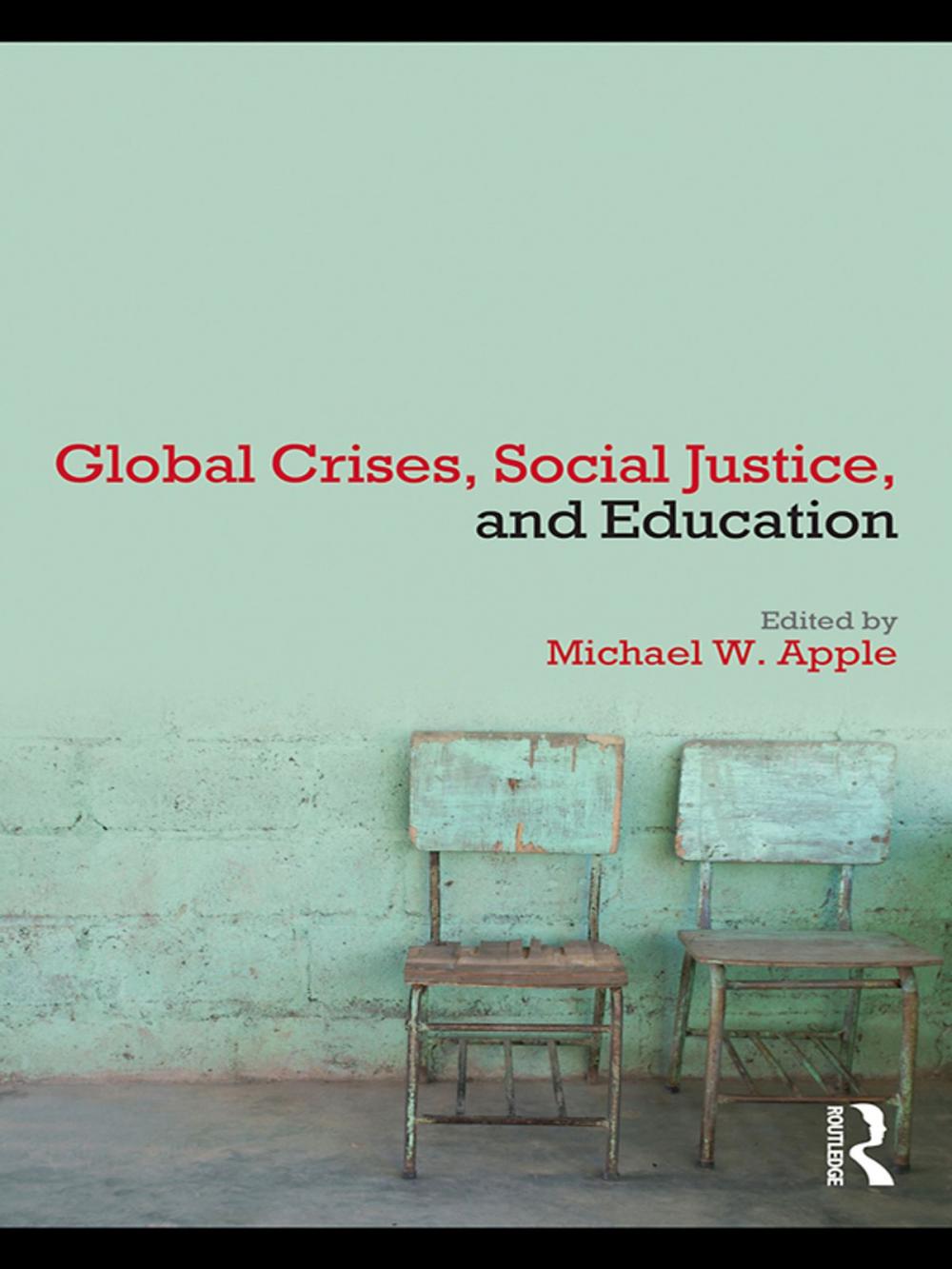 Big bigCover of Global Crises, Social Justice, and Education