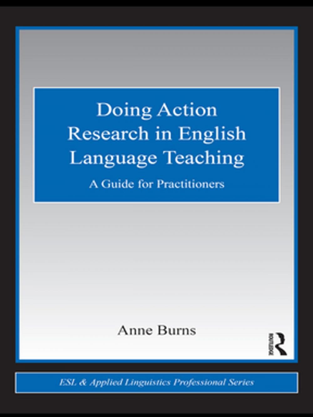 Big bigCover of Doing Action Research in English Language Teaching