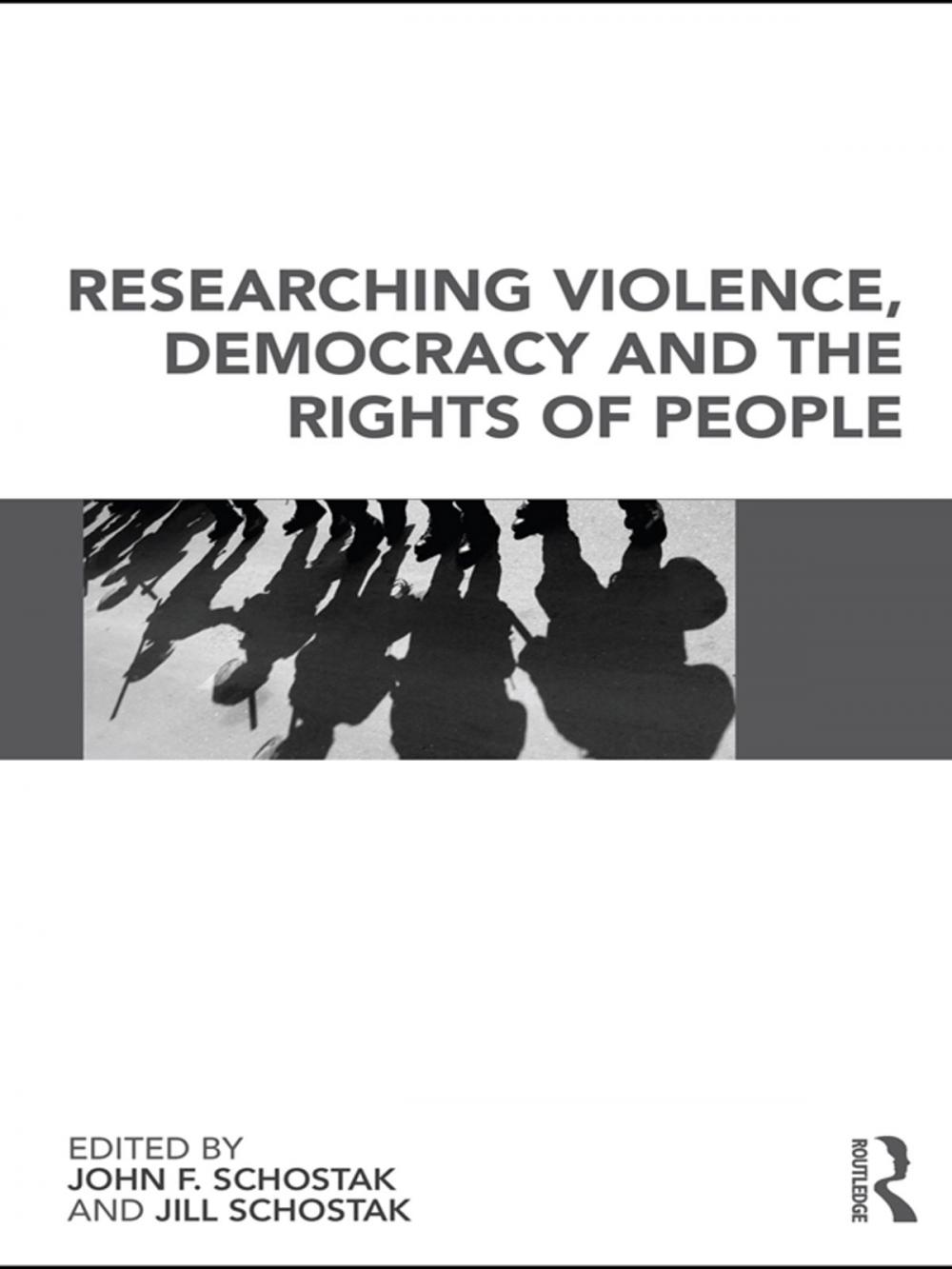 Big bigCover of Researching Violence, Democracy and the Rights of People