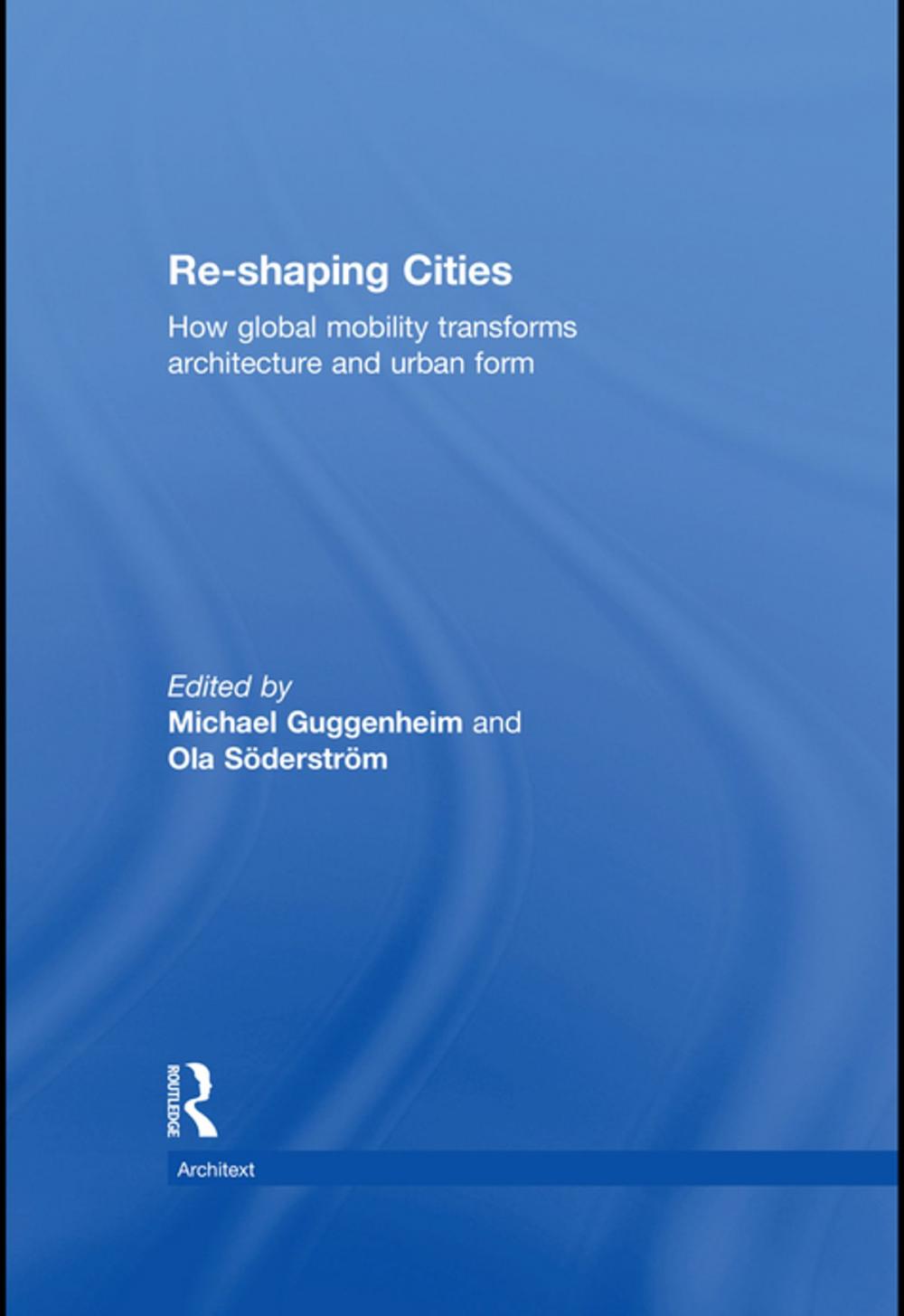 Big bigCover of Re-shaping Cities