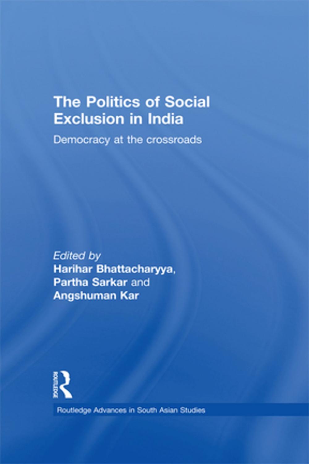 Big bigCover of The Politics of Social Exclusion in India