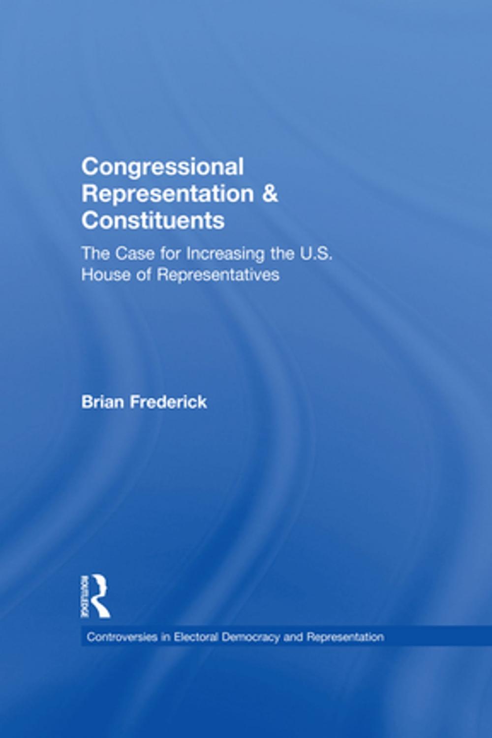 Big bigCover of Congressional Representation &amp; Constituents