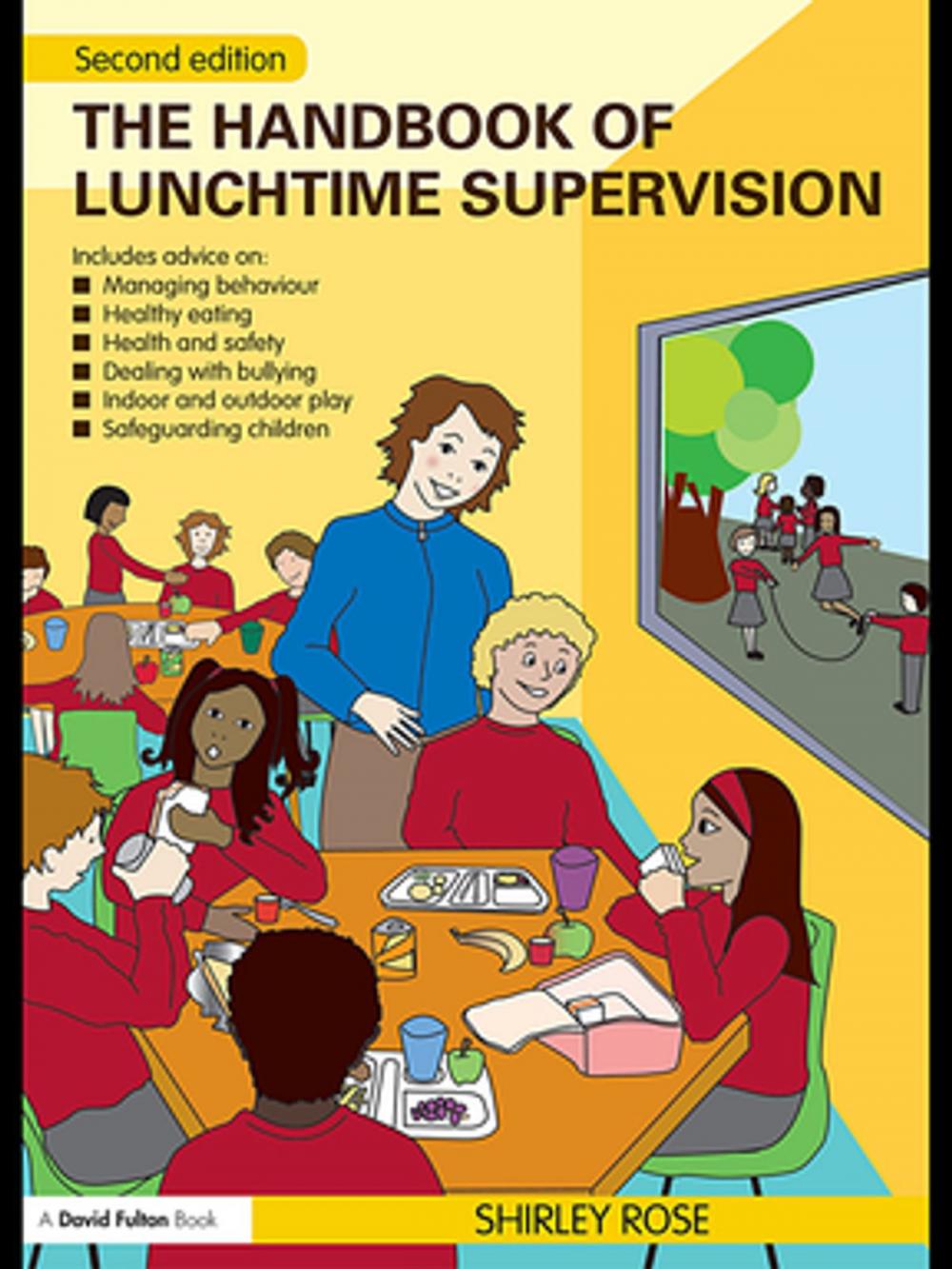 Big bigCover of The Handbook of Lunchtime Supervision