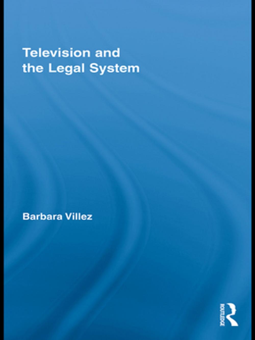 Big bigCover of Television and the Legal System