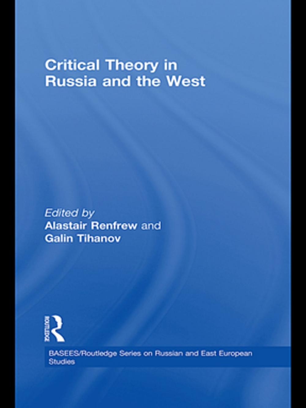 Big bigCover of Critical Theory in Russia and the West