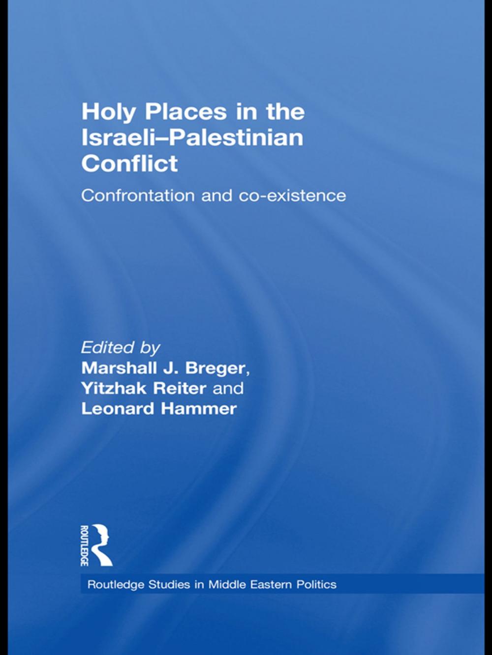 Big bigCover of Holy Places in the Israeli-Palestinian Conflict