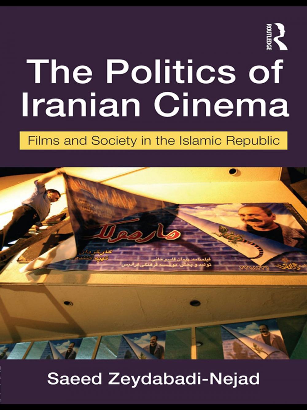 Big bigCover of The Politics of Iranian Cinema