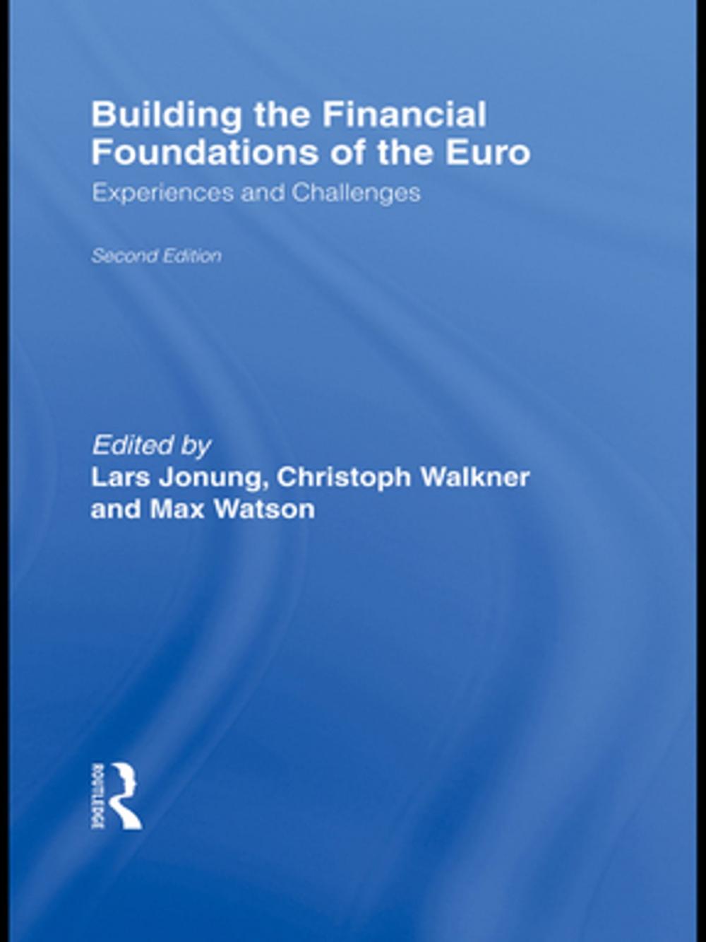 Big bigCover of Building the Financial Foundations of the Euro