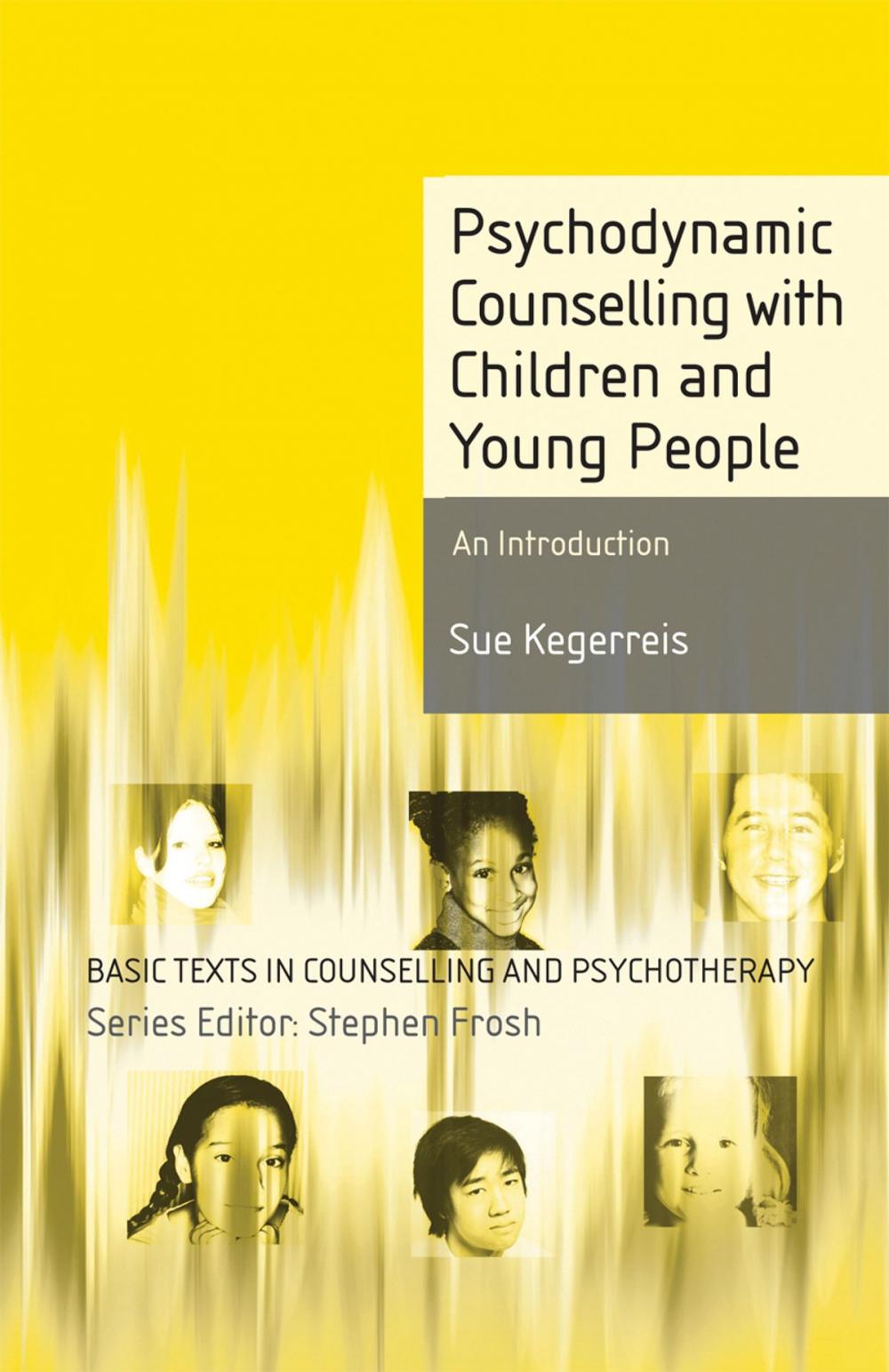 Big bigCover of Psychodynamic Counselling with Children and Young People