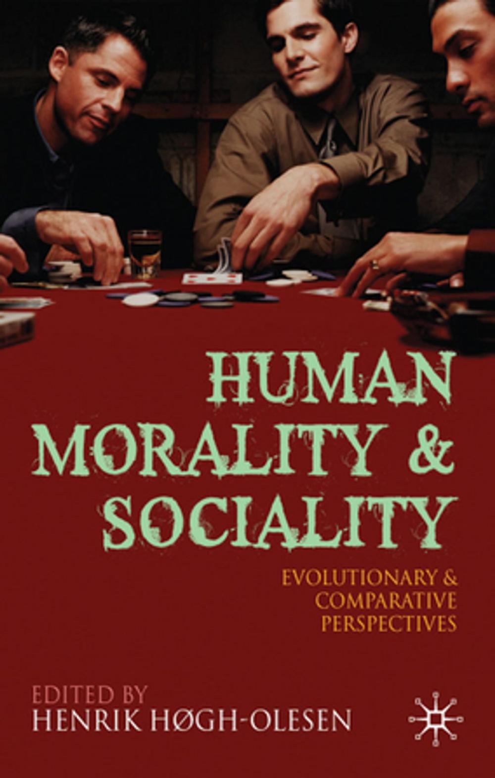 Big bigCover of Human Morality and Sociality