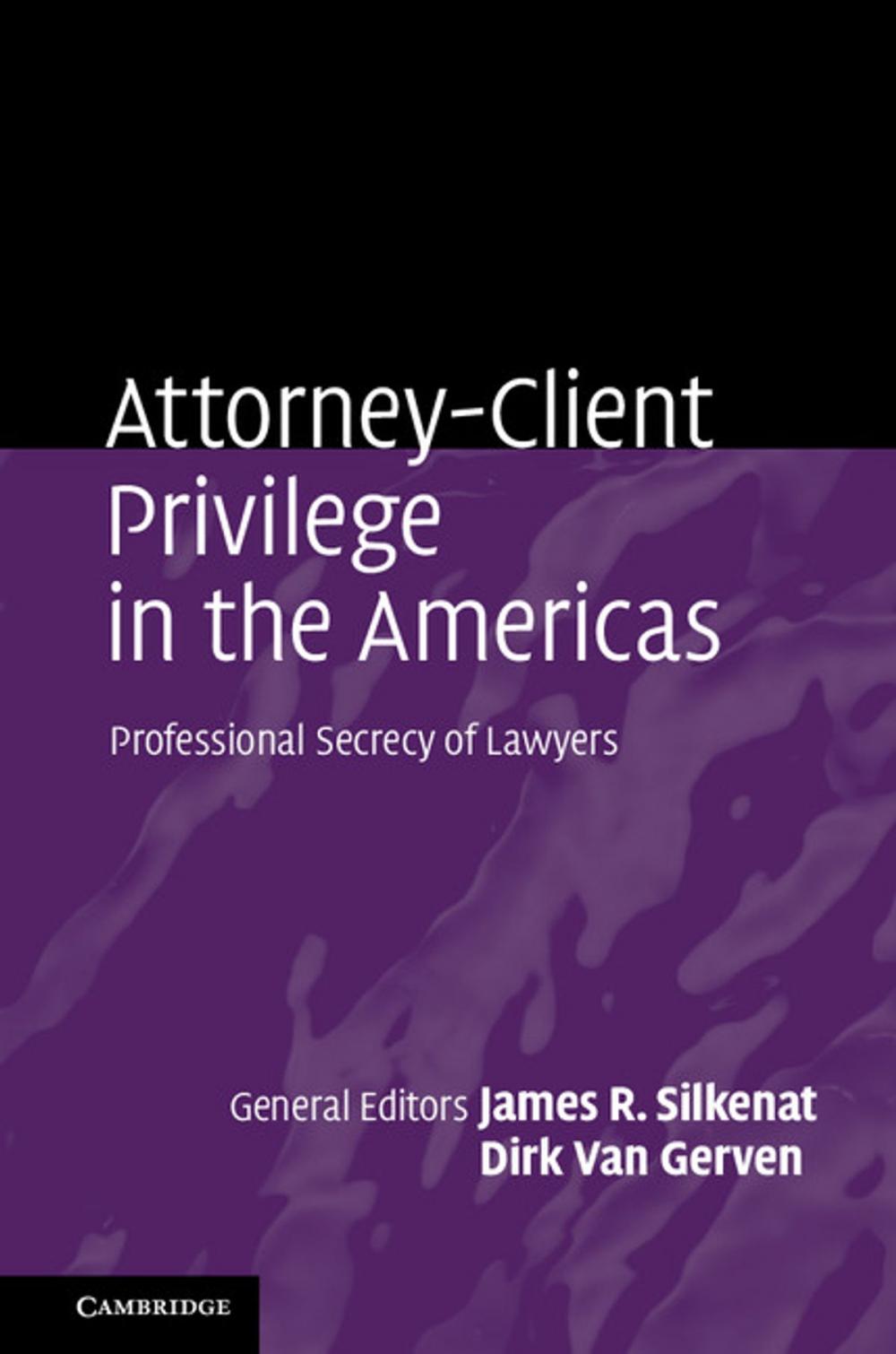 Big bigCover of Attorney-Client Privilege in the Americas