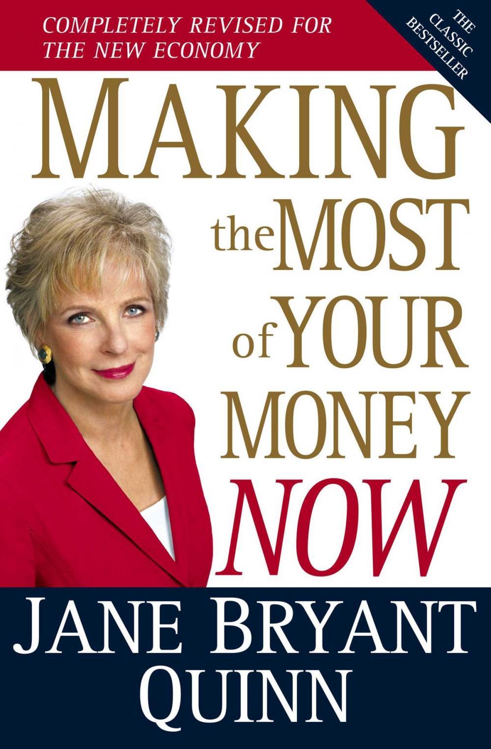 Big bigCover of Making the Most of Your Money Now