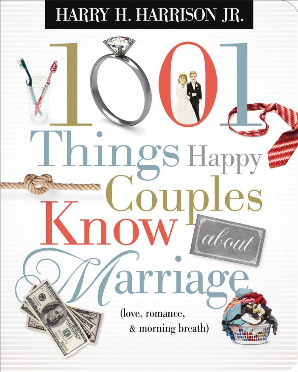 Big bigCover of 1001 Things Happy Couples Know About Marriage