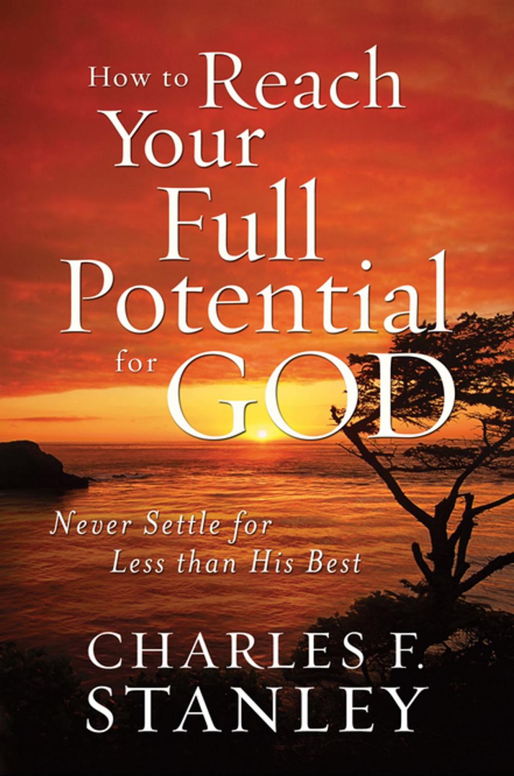 Big bigCover of How to Reach Your Full Potential for God