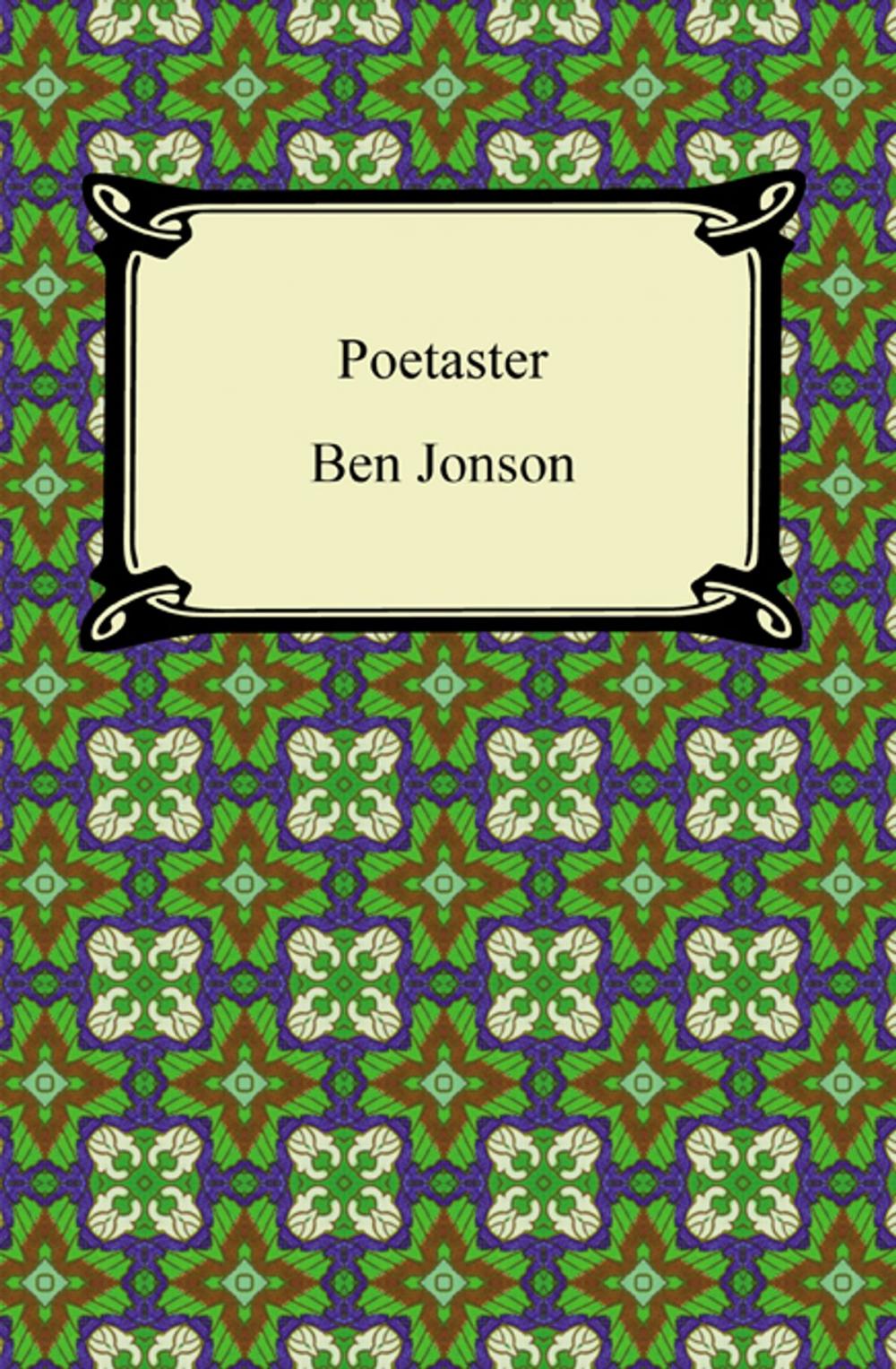 Big bigCover of Poetaster, or, His Arraignment