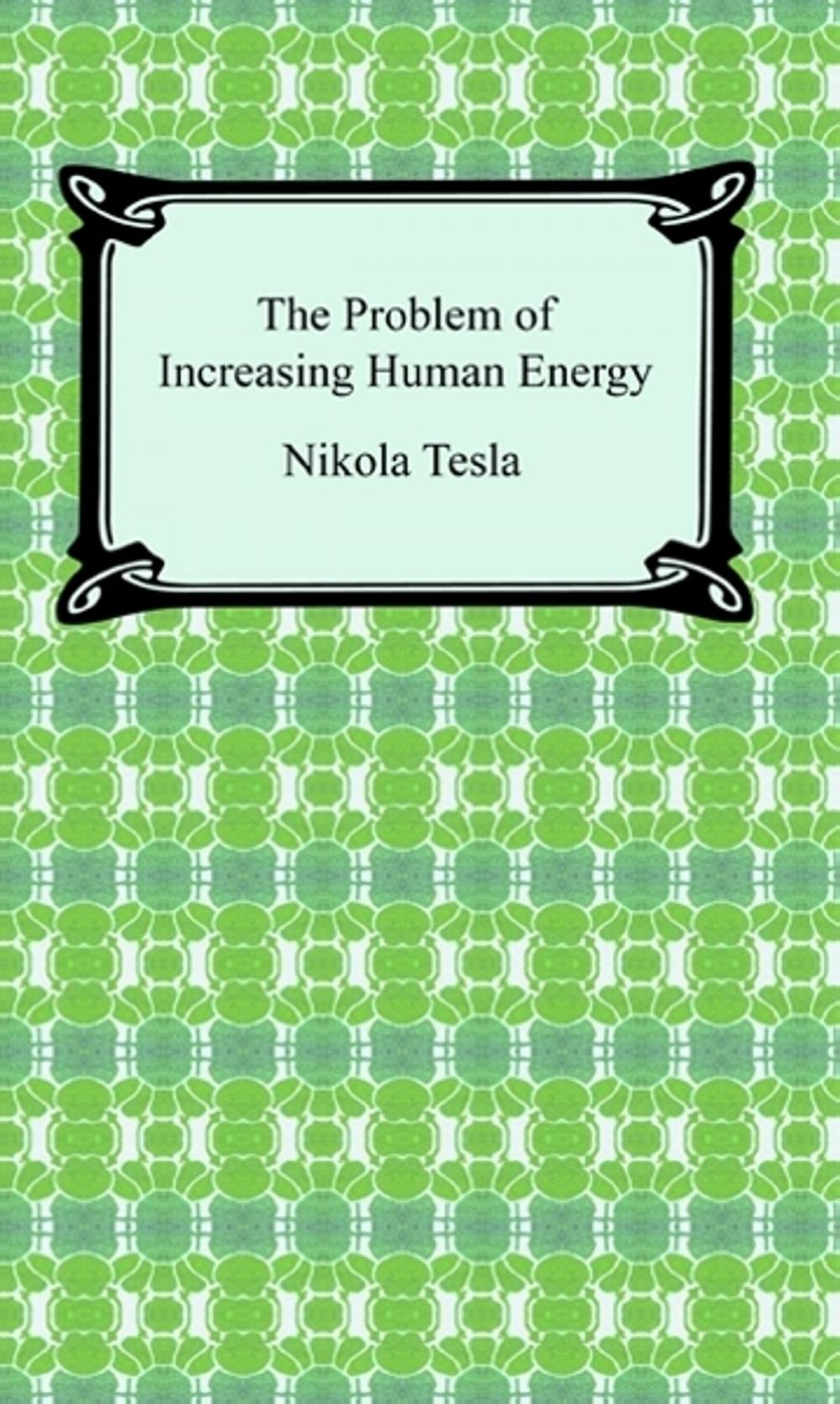 Big bigCover of The Problem of Increasing Human Energy