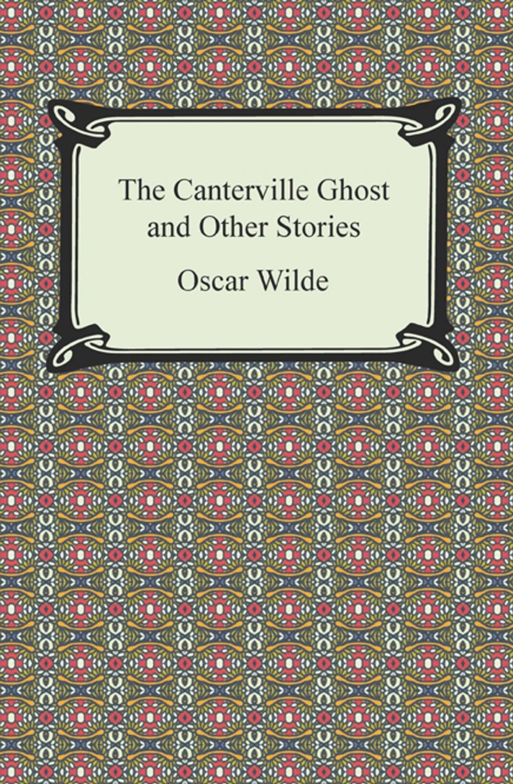 Big bigCover of The Canterville Ghost and Other Stories