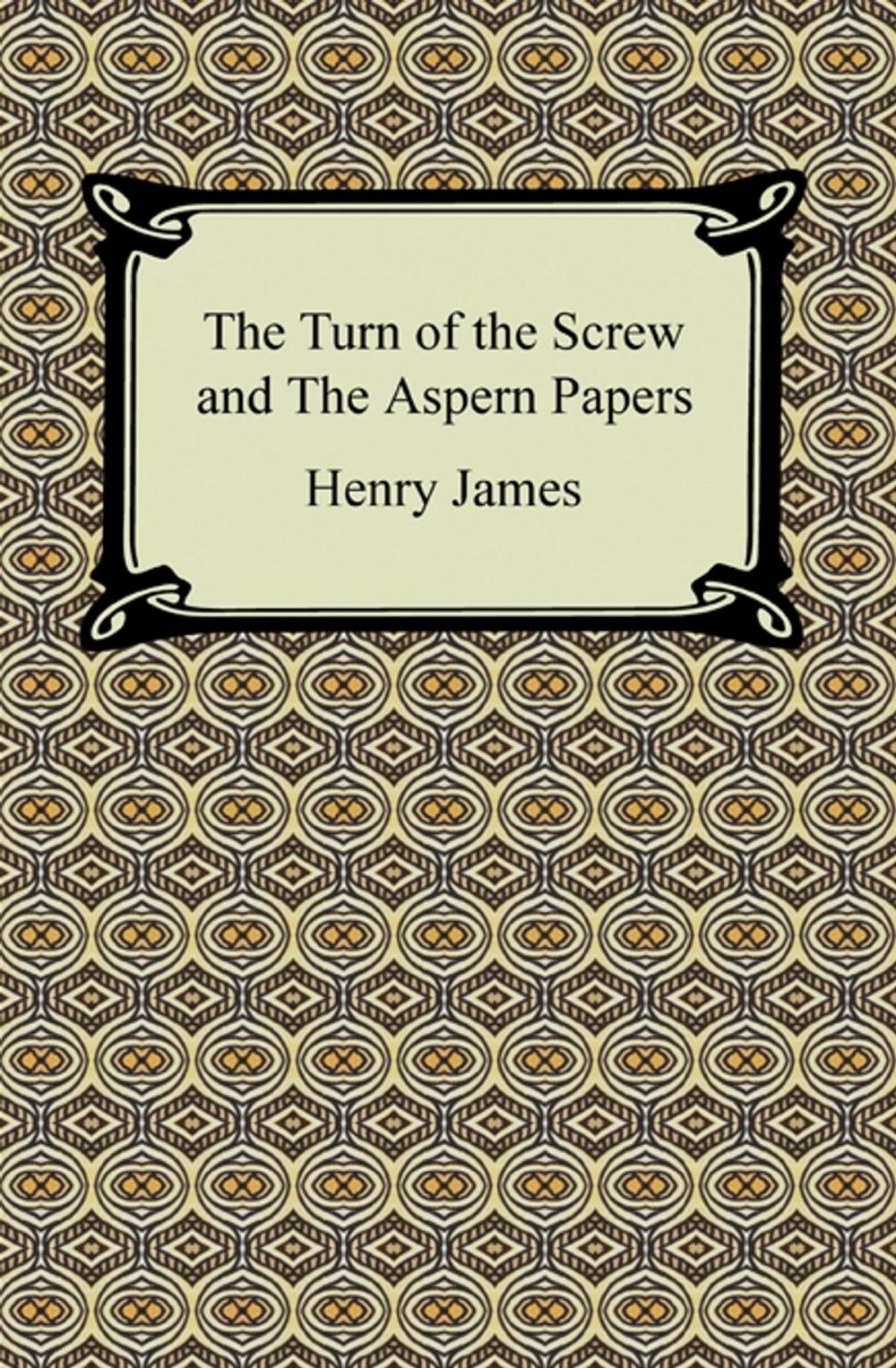 Big bigCover of The Turn of the Screw and The Aspern Papers