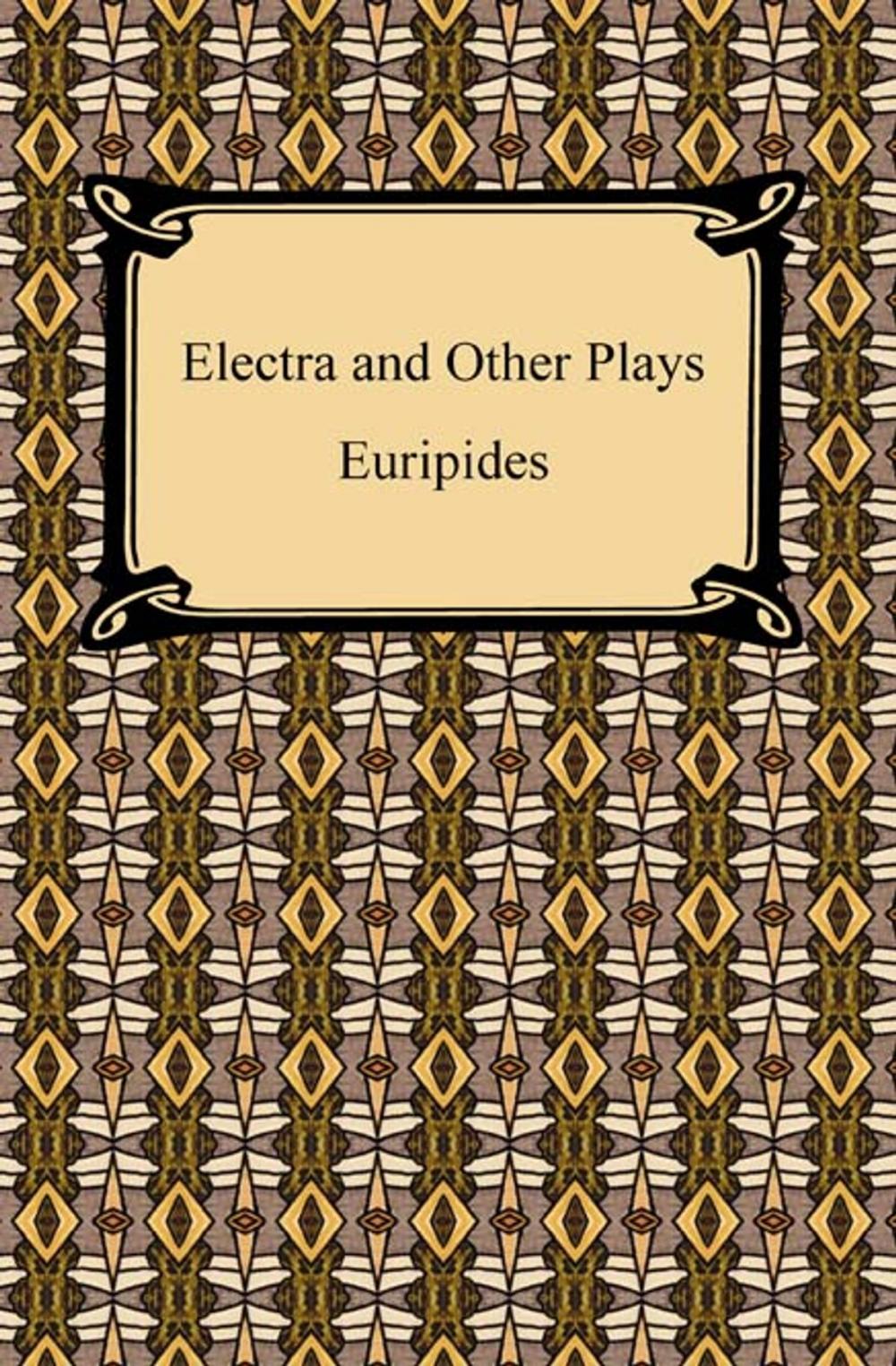 Big bigCover of Electra and Other Plays