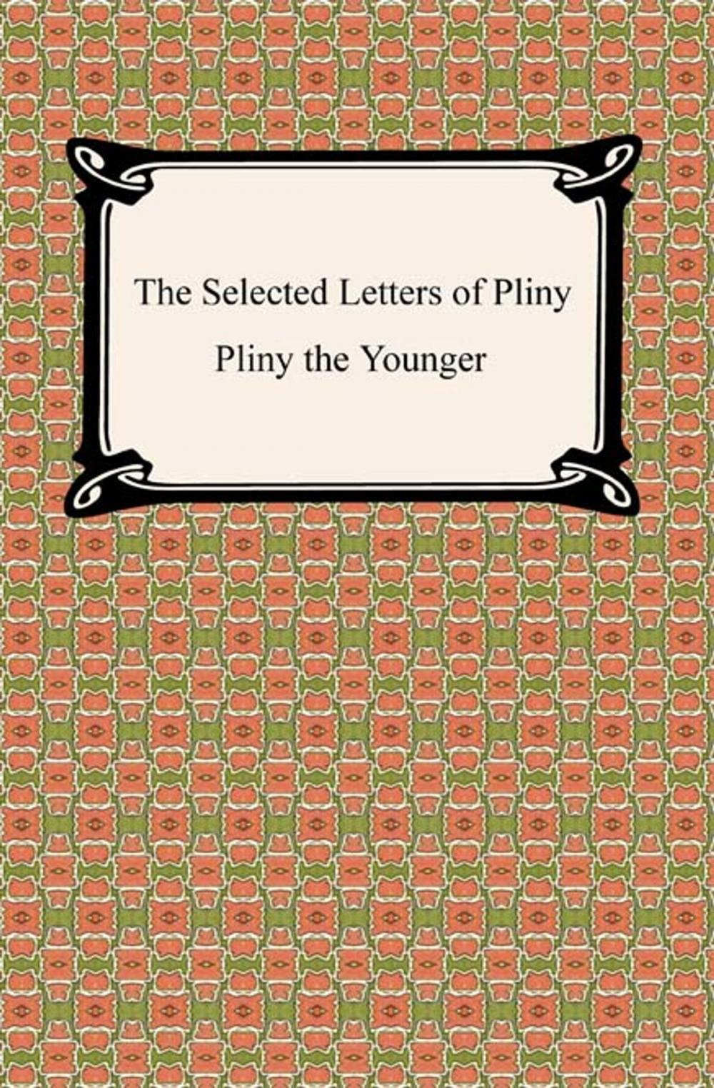 Big bigCover of The Selected Letters of Pliny