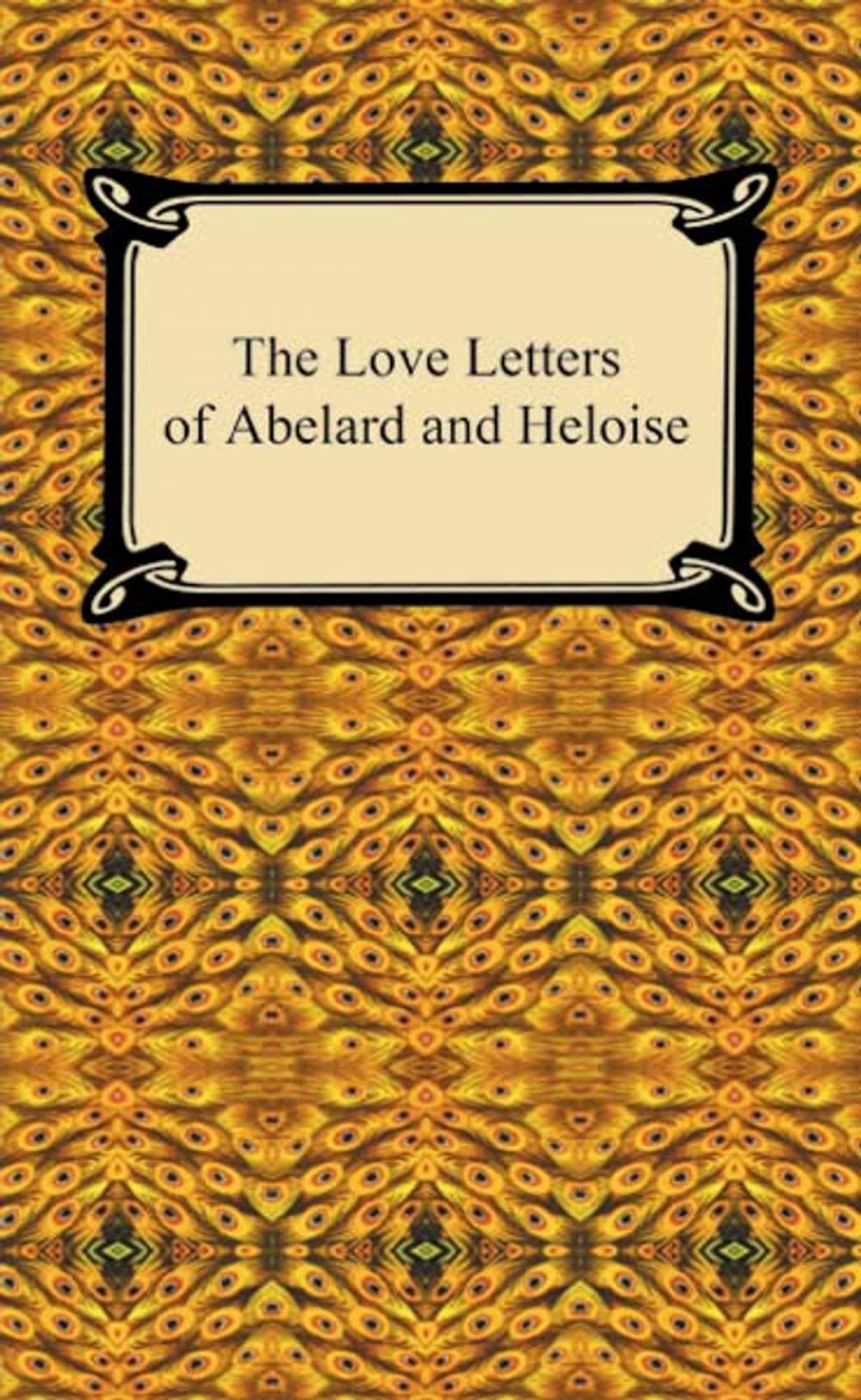 Big bigCover of The Love Letters of Abelard and Heloise