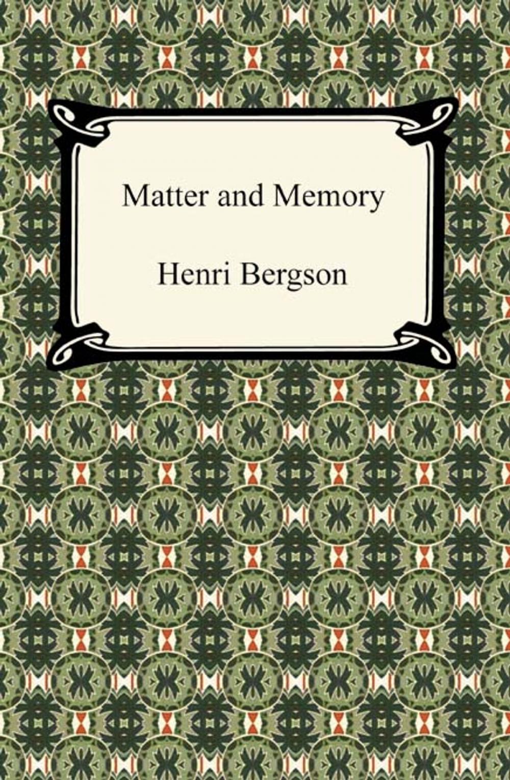 Big bigCover of Matter and Memory