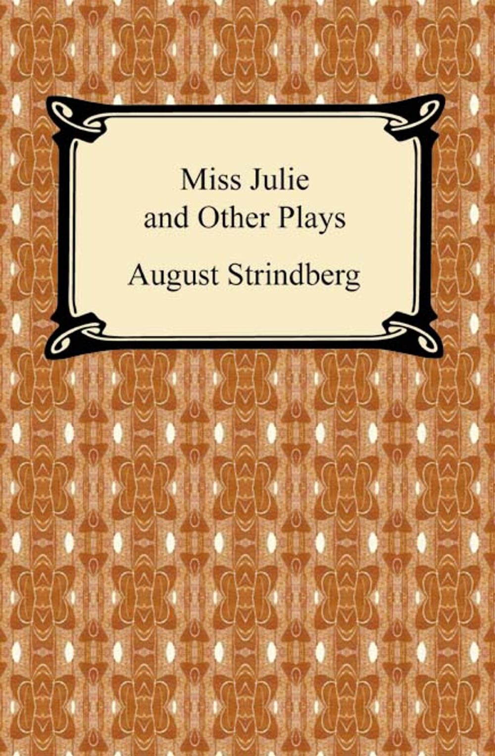 Big bigCover of Miss Julie and Other Plays