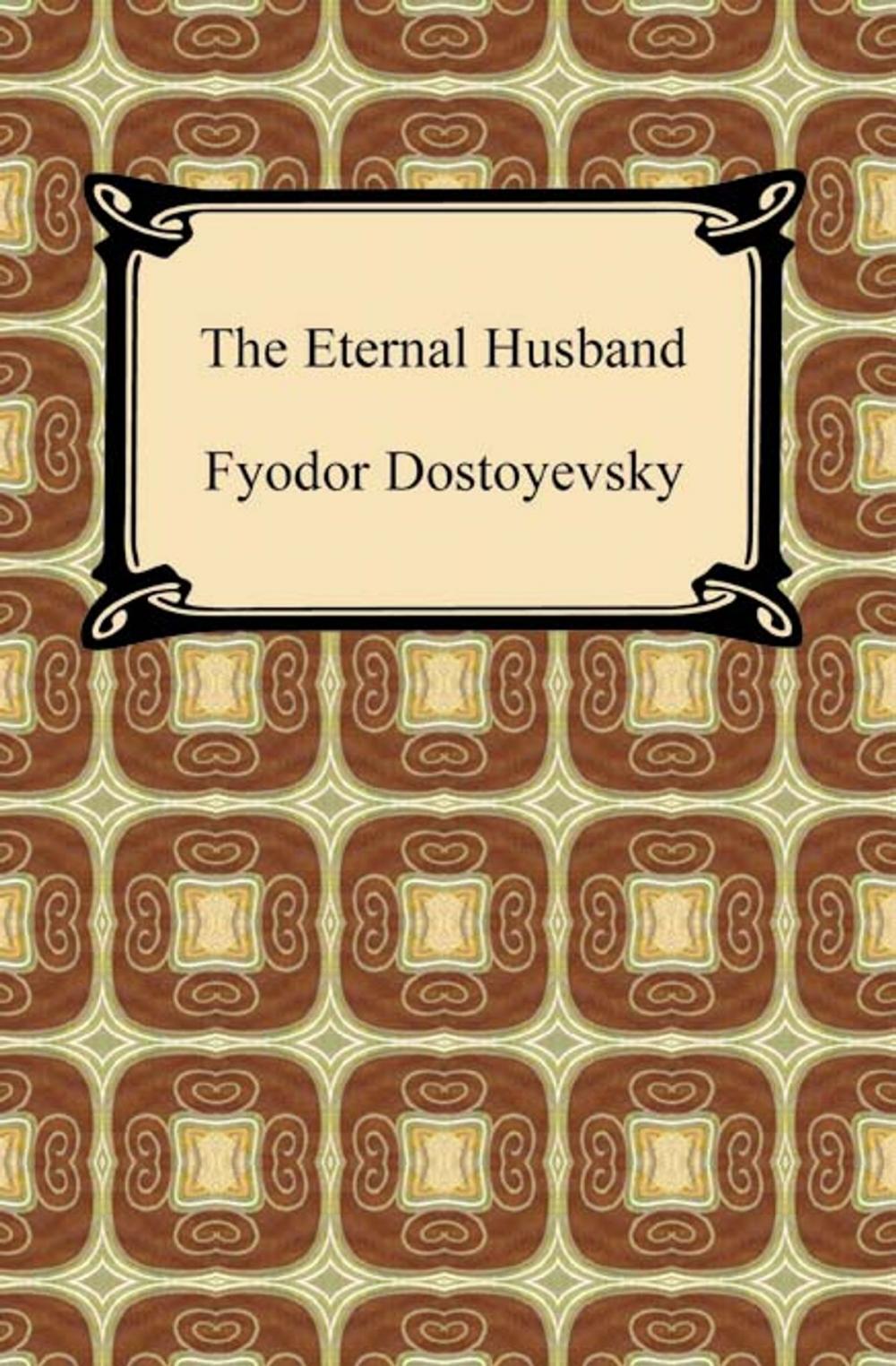 Big bigCover of The Eternal Husband