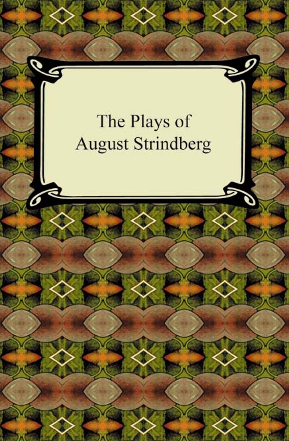 Big bigCover of The Plays of August Strindberg